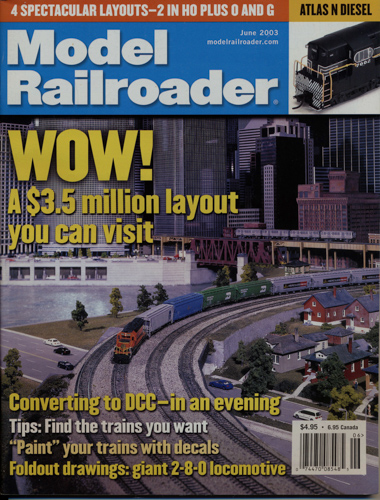   Model Railroader Magazine, June 2003: Wow! A $3.5 million layout you can visit. 