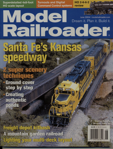   Model Railroader Magazine, June 2004: Santa Fe's Kansas speedway. 