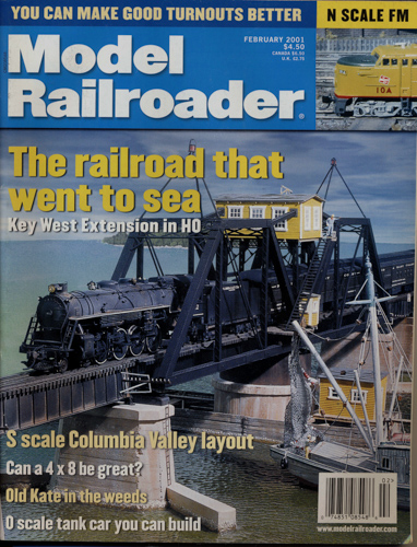   Model Railroader Magazine, February 2001: The railroad that went to sea. Key West Extension in H0. 