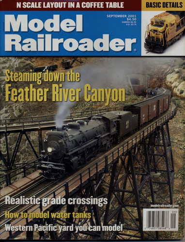   Model Railroader Magazine, September 2001: Steaming down the Feather River Canyon. 
