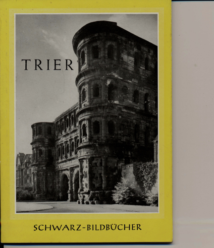 Zahn, Eberhard  Trier. 41 Bildtafeln und ein Bildplan. 40 Bildtafeln nach Aufnahmen von Ursula Pfistermeister. 