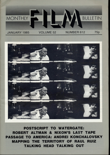   Monthly Film Bulletin No. 612 / January 1985 (vol. 52). 