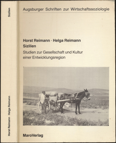 REIMANN, Horst / REIMANN, Helga  Sizilien. Studien zur Gesellschaft und Kultur einer Entwicklungsregion. 