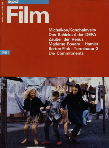  epd (Evangelischer Pressedienst) Film Heft 10/1991 (Oktober 1991): Michalkov/Konchalovsky. Das Schicksal der DEFA. Zauber der Venus/Madame Bovary/Hamlet/Barton Fink/Terminator 2/Die Commitments. 