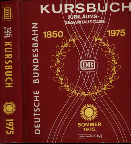   Kursbuch Deutsche Bundesbahn Sommer 1975. Gesamtausgabe. Jubiläums-Gesamtausgabe. 