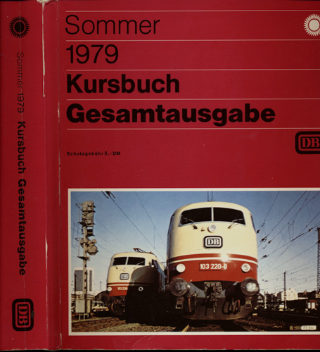   Kursbuch Deutsche Bundesbahn Sommer 1979. Gesamtausgabe. 