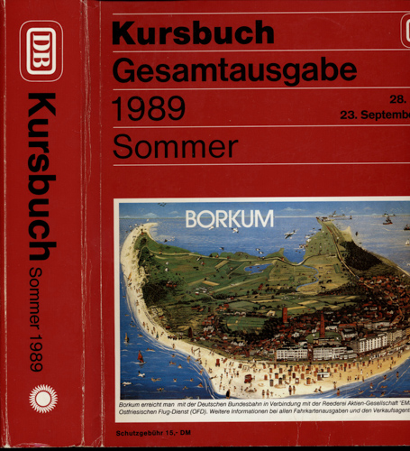   Kursbuch Deutsche Bundesbahn Sommer 1989. Gesamtausgabe. 
