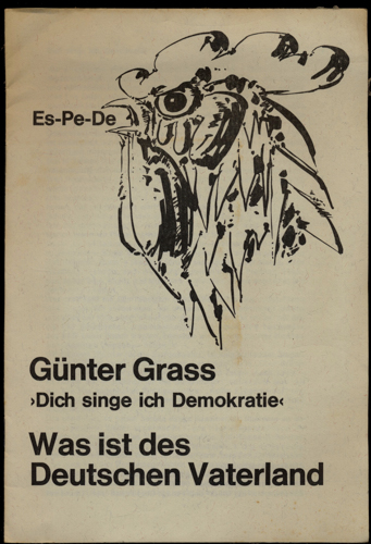 GRASS, Günter  Dich singe ich Demokratie: Was ist des Deutschen Vaterland. 