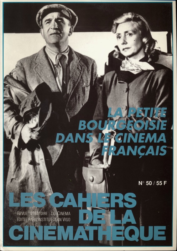   Les Cahiers de la Cinemathéque no. 50: La Petite Bourgeousie dans le Film Francais. 