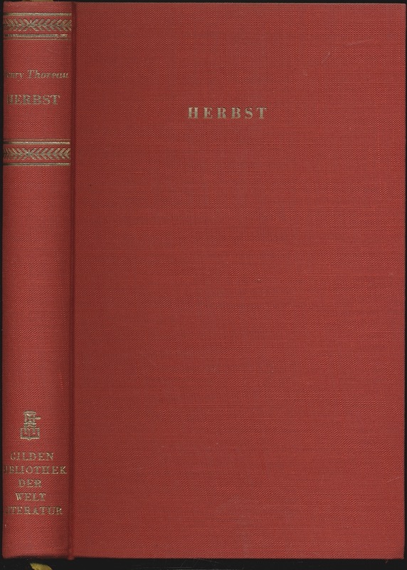 THOREAU, Henry David  Herbst. Aus dem Tagebuch, hrggb. von H.G.O. Blake. Dt. von Bertha Engler.  