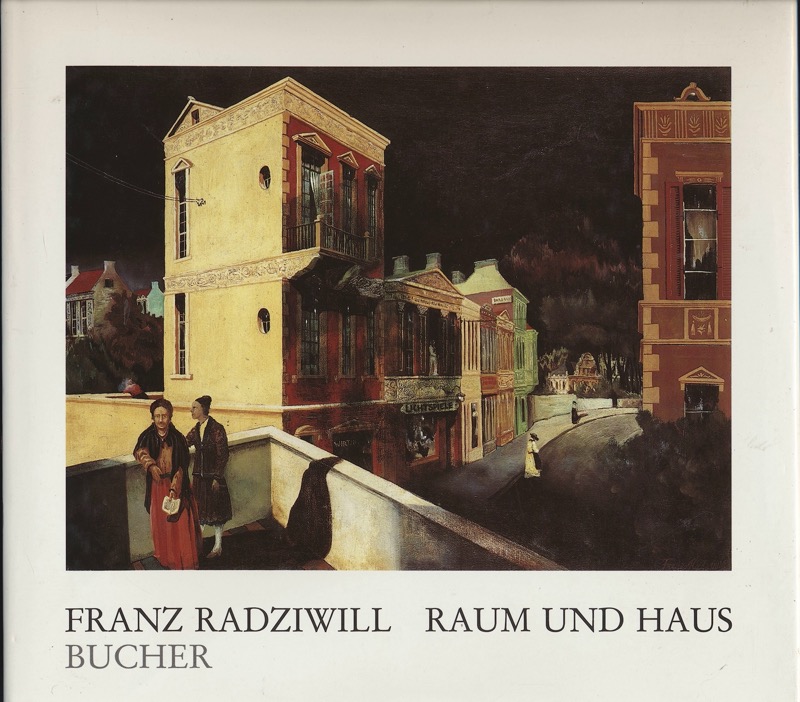 RADZIWILL, Franz  Raum und Haus. 