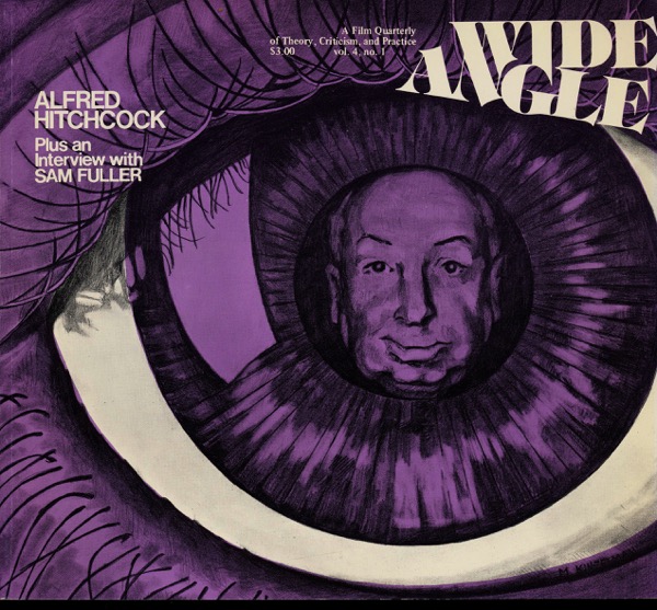   Wide Angle. A Film Quarterly....vol. 4, no. 1: Alfred Hitchcock. 