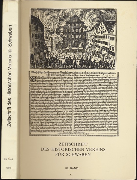 HISTORISCHER VEREIN FÜR SCHWABEN (Hrg.)  Zeitschrift des Historischen Vereins für Schwaben: 83. Band 1990. 
