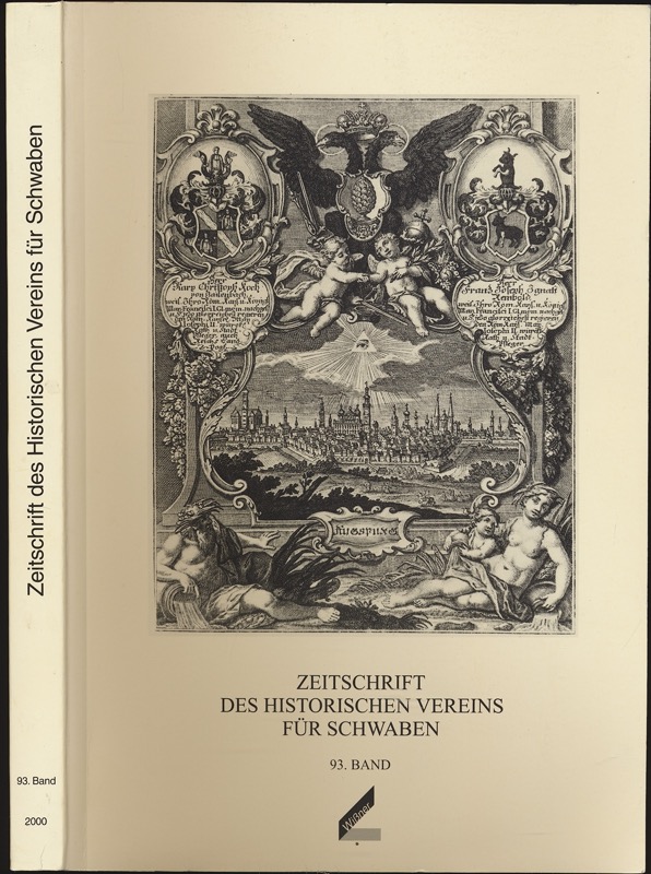 HISTORISCHER VEREIN FÜR SCHWABEN (Hrg.)  Zeitschrift des Historischen Vereins für Schwaben: 93. Band 2000. 
