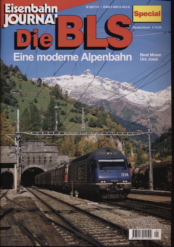 Moser, Beat / Jossi, Urs  Eisenbahn Journal Special Juni 2003: Die BLS. Eine moderne Alpenbahn. 