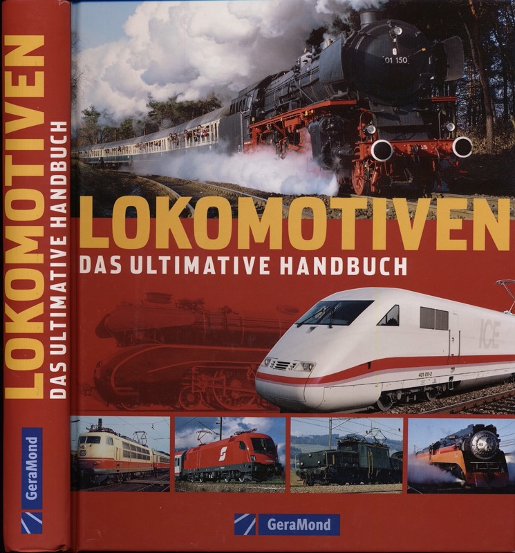PAULITZ, Udo  Lokomotiven. Das ultimative Handbuch. 