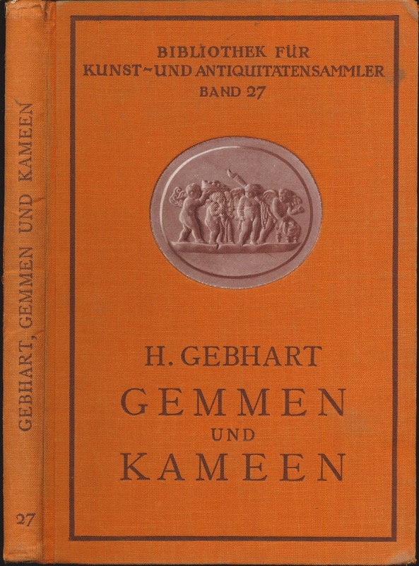 GEBHART, Hans  Gemmen und Kameen. 