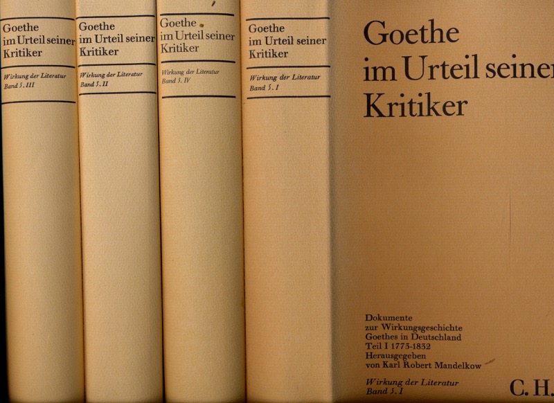 MANDELKOW, Karl Robert (Hrg.)  Goethe im Urteil seiner Kritiker. 4 Bde. (= kompl. Edition). Band 1: 1773-1832, Band 2: 1832-1870, Band 3: 1870-1918, Band 4: 1918-1982. 