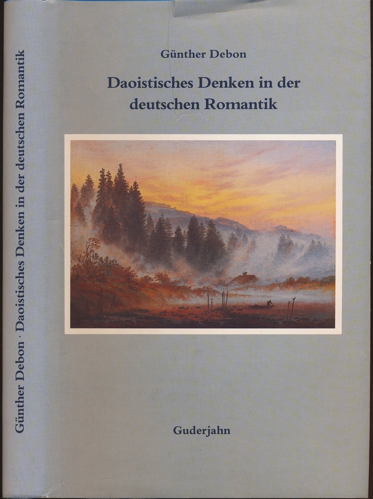DEBON, Günther  Daoistisches Denken in der deutschen Romantik. 