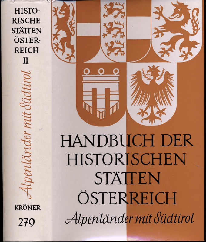 HUTER, Franz (Hrg.)  Handbuch der Historischen Stätten Österreich Band 2: Alpenländer mit Südtirol. 