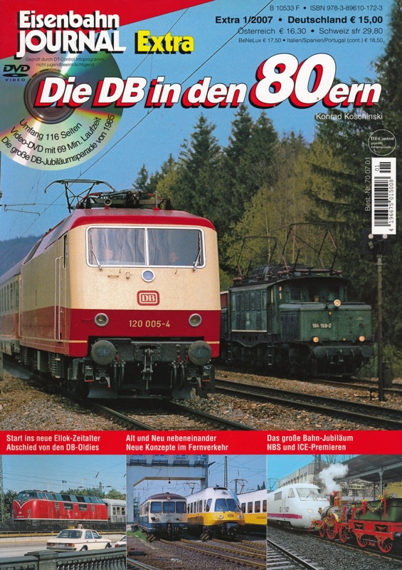 Koschinski, Konrad  Eisenbahn Journal Extra 1/2007: Die DB in den 80ern (mit DVD!). 