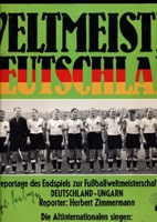 Herbert Zimmermann (Reporter)  Weltmeister Deutschland. Originalreportage des Endspiels zur Fußballweltmeisterschaft 1954 in Bern   *LP 12'' (Vinyl)*. 