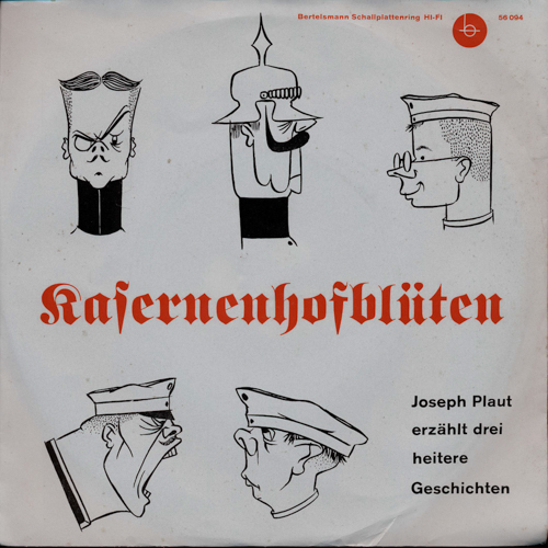 Joseph Plaut  Kasernenhofblüten (56094)  *Single 7'' (Vinyl)*. 