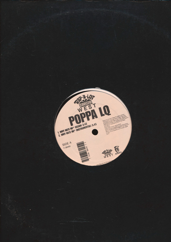 Poppa LQ  Why hate me / Kill 4 my hood (  *LP 12'' (Vinyl)*. 