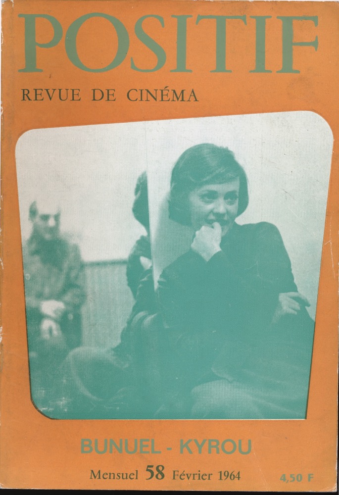   POSITIF. Revue de Cinéma no. 58 (Février 1964): Bunuel - Kyrou. 