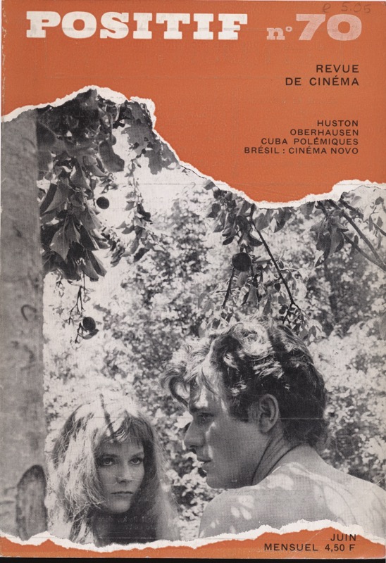   POSITIF. Revue de Cinéma no. 70 (Juin 1965): Huston / Oberhausen / Cuba Polémiques / Brésil: Cinéma Novo. 