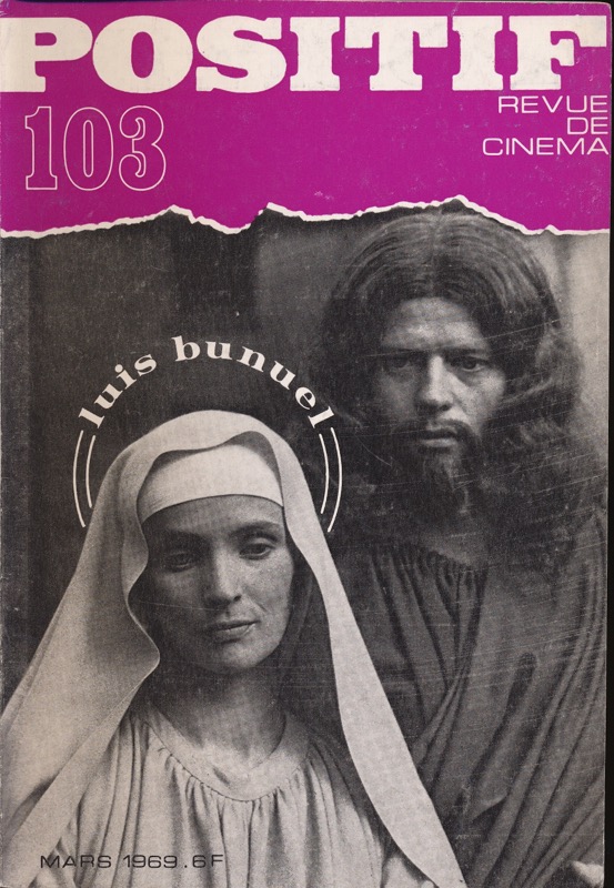   POSITIF. Revue de Cinéma no. 103 (Mars 1969): Luis Bunuel. 