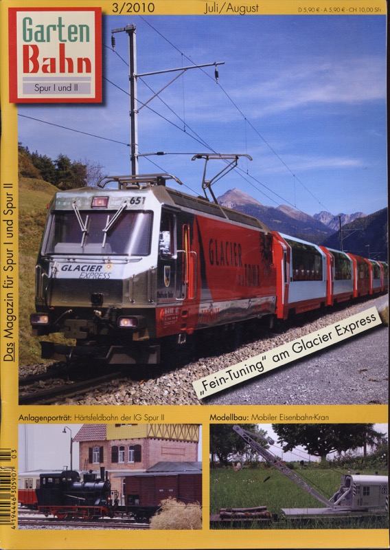 MELISET, Manfred R.  GartenBahn. Das Magazin für Spur I und Spur II Heft 3/2010: 'Fein-Tuning' am Glacier Express. 