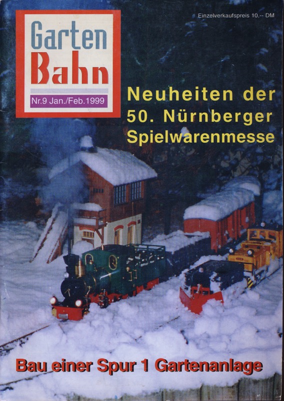 MELISET, Manfred R.  GartenBahn. Das Magazin für Spur I und Spur II Heft 9/1999: Bau einer Spur 1 Gartenanlage. 