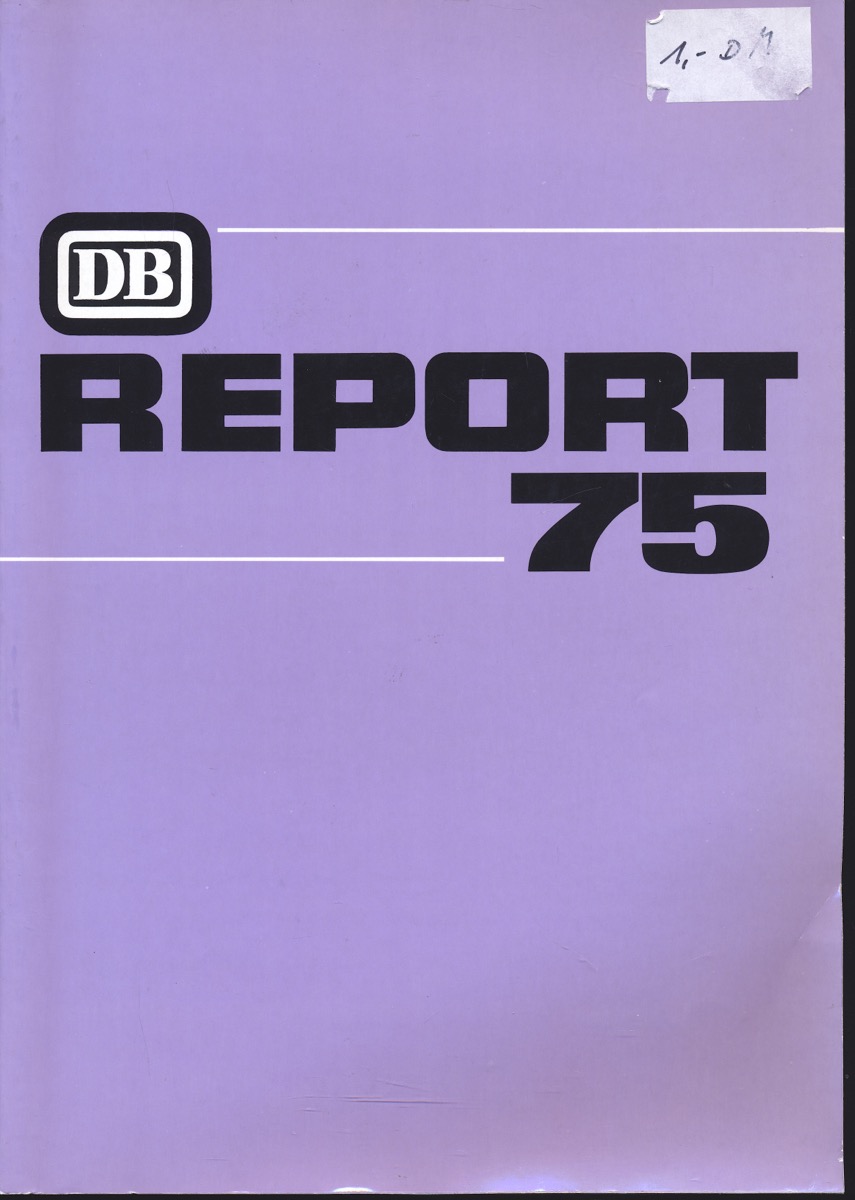   Deutsche Bundesbahn (DB): Report 75. 