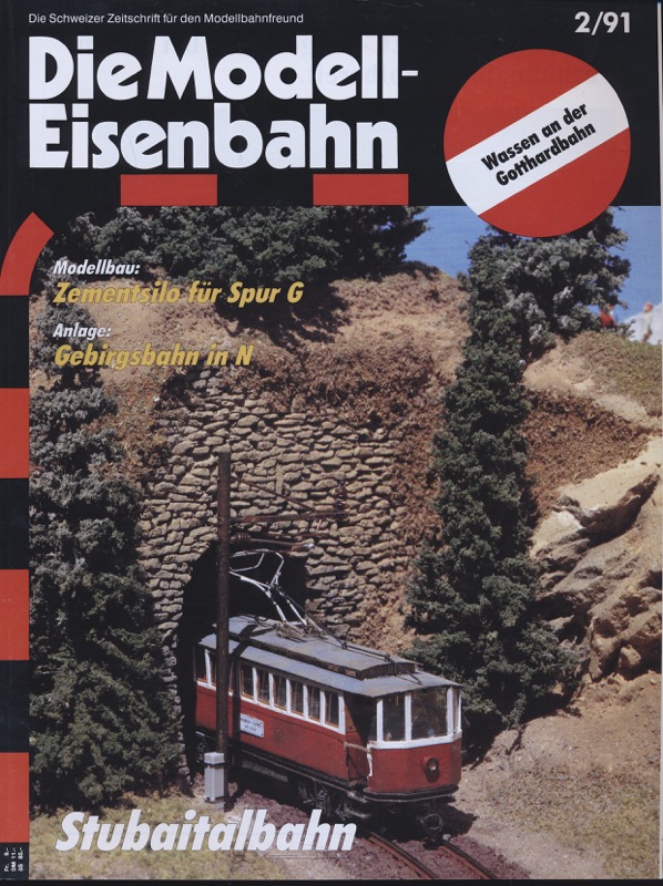   Die Modell-Eisenbahn. Schweizer Zeitschrift für den Modellbahnfreund Heft 2/91 (Februar 1991): Wassen an der Gotthatdbahn. Modellbau: Zementsilo für Spur G. Anlage: Gebirgsbahn in N. 