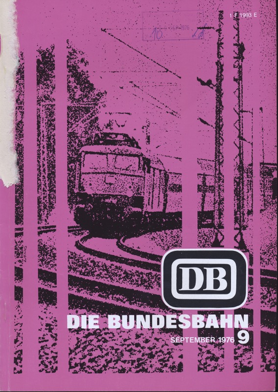 Deutsche Bundesbahn (Hrg.)  Die Bundesbahn. Zeitschrift. Heft 9 / September 1976. 