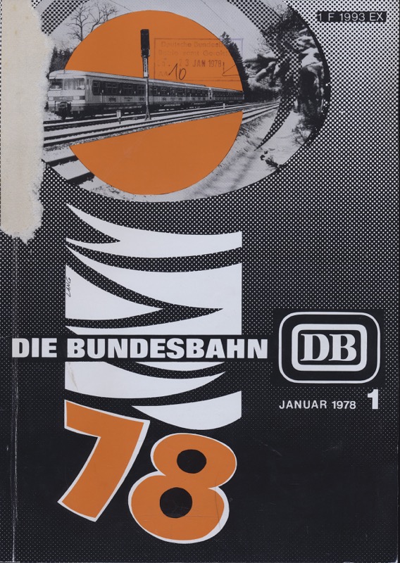 Deutsche Bundesbahn (Hrg.)  Die Bundesbahn. Zeitschrift. Heft 1 / Januar 1978. 