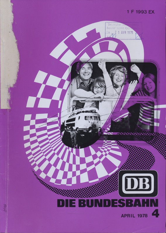 Deutsche Bundesbahn (Hrg.)  Die Bundesbahn. Zeitschrift. Heft 4 / April 1978. 