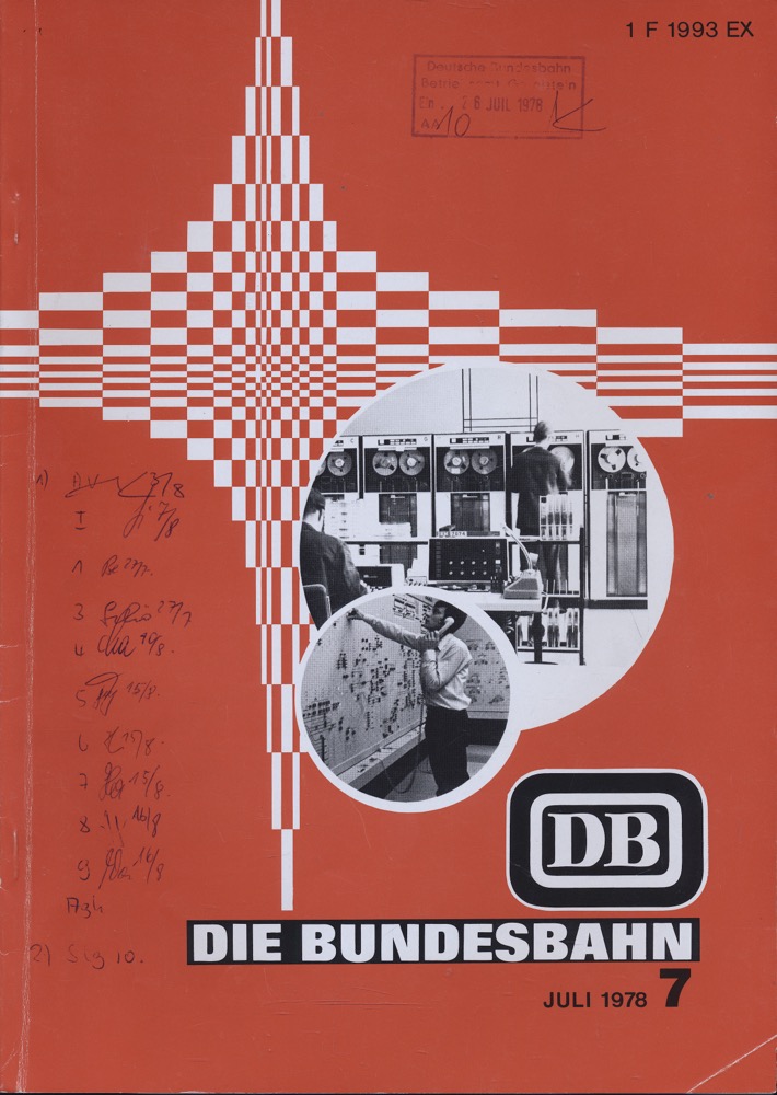 Deutsche Bundesbahn (Hrg.)  Die Bundesbahn. Zeitschrift. Heft 7 / Juli 1978. 