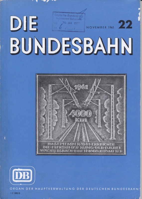 Deutsche Bundesbahn (Hrg.)  Die Bundesbahn. Zeitschrift. Heft 22 / November 1961. 