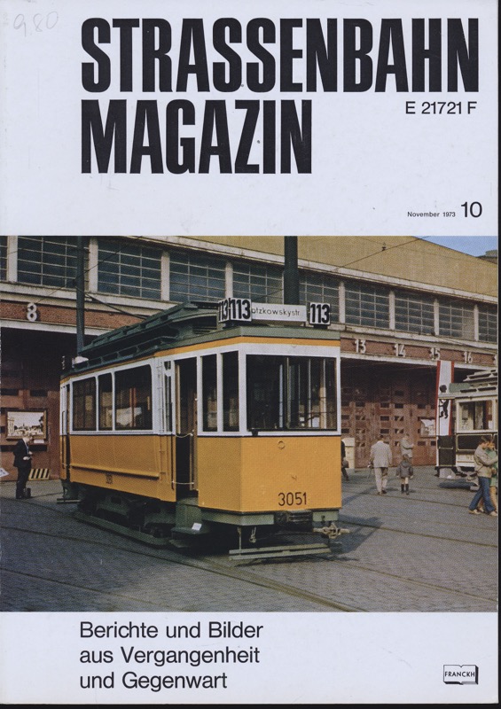 GESSNER, Bernd Otto (Hrg.)  Strassenbahn Magazin Heft Nr. 10 / November 1973. 