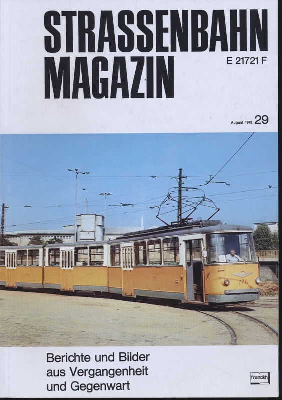 GESSNER, Bernd Otto (Hrg.)  Strassenbahn Magazin Heft Nr. 29 / August 1978. 