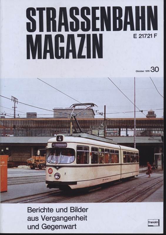 GESSNER, Bernd Otto (Hrg.)  Strassenbahn Magazin Heft Nr. 30 / Oktober 1978. 