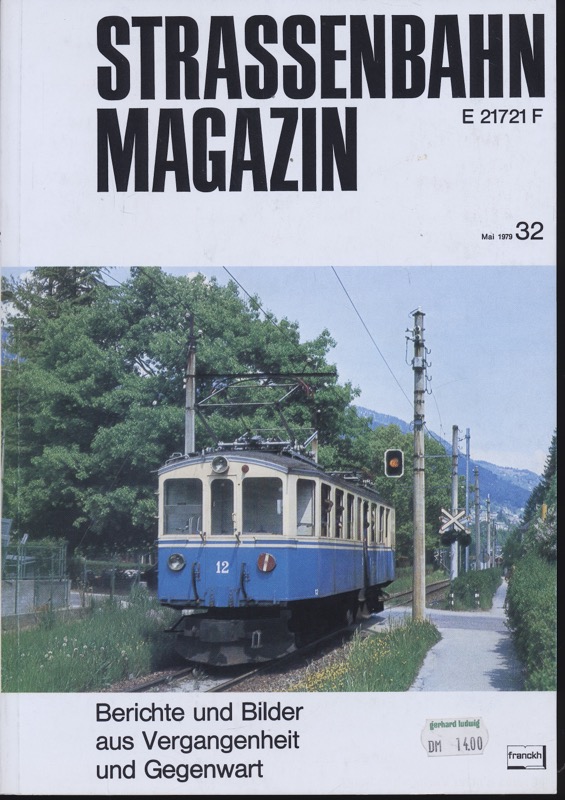 GESSNER, Bernd Otto (Hrg.)  Strassenbahn Magazin Heft Nr. 32 / Mai 1979. 