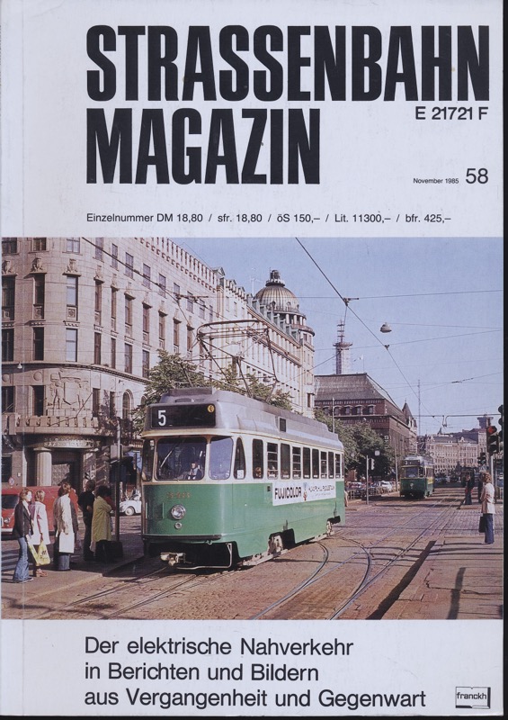HIERL, Konrad / PABST, Martin (Hrg.)  Strassenbahn Magazin Heft Nr. 58 / November 1985. 