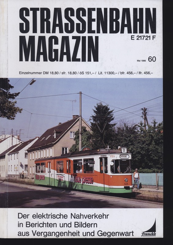 HIERL, Konrad / PABST, Martin (Hrg.)  Strassenbahn Magazin Heft Nr. 60 / Mai 1986. 