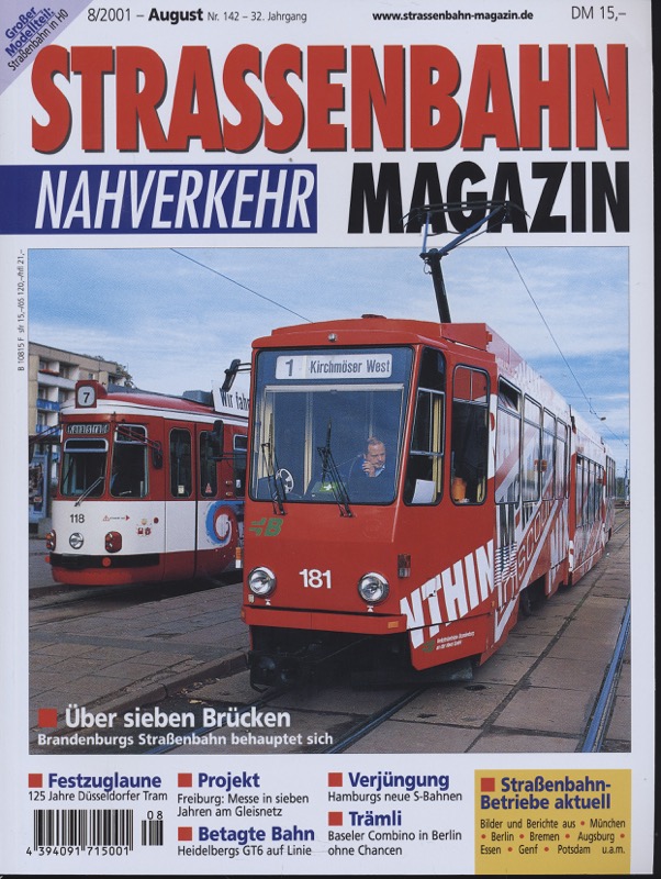   Strassenbahn Magazin Heft Nr. 142 (8/2001) / August 2001: Über sieben Brücken. Brandenburgs Strassenbahn behauptet sich. 