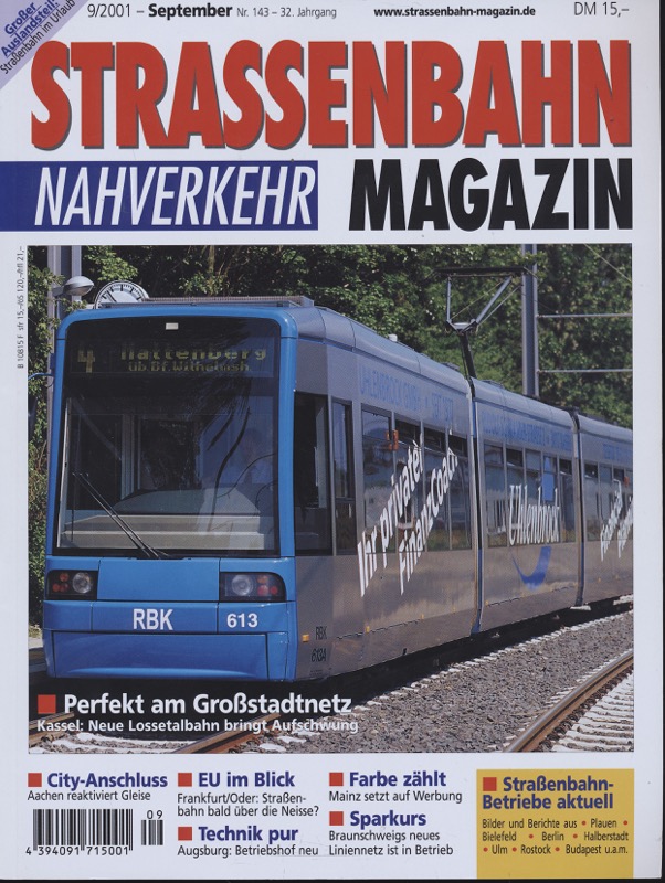   Strassenbahn Magazin Heft Nr. 143 (8/2001) / September 2001: Perfekt am Großstadtnetz. Kassel: Neue Lossetalbahn bringt Aufschwung. 