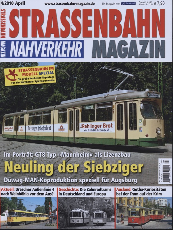   Strassenbahn Magazin Heft Nr. 4/2010 April: Neuling der Siebziger. Düwag-MAN-Koproduktion speziell für Augsburg. 