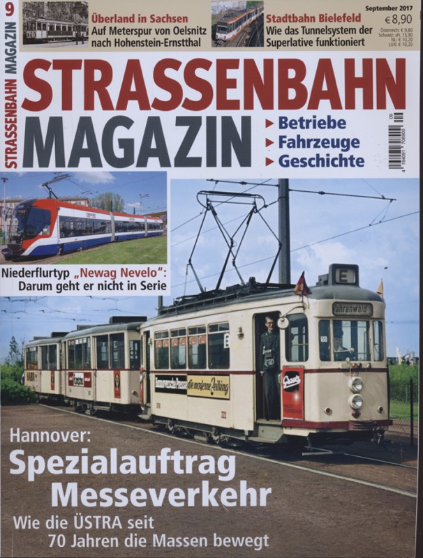   Strassenbahn Magazin Heft Nr. 9/2017 September: Hannover: Spezialauftrag Messeverkehr. Wie die ÜSTRA seit 70 Jahren die Massen bewegt. 